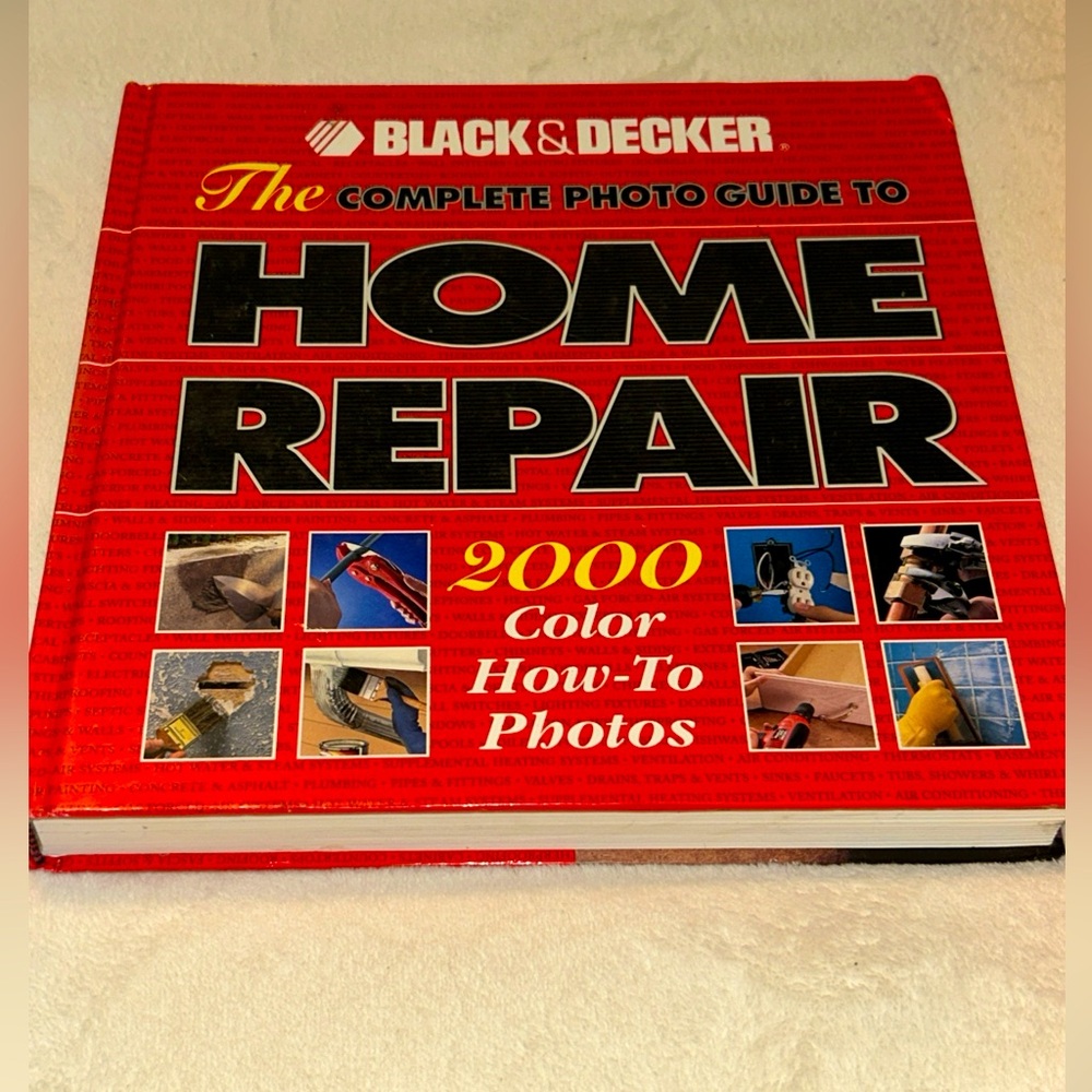 The Complete Photo Guide To Home Repair Black & Decker 2000 Hardcover